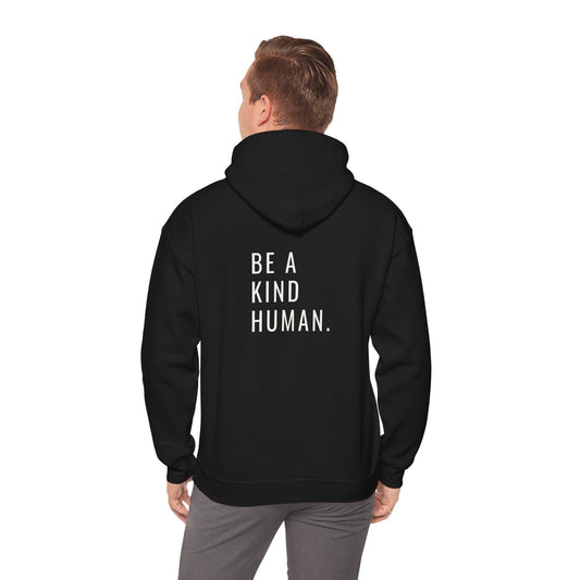 Be A Kind Human- Unisex Hoodie